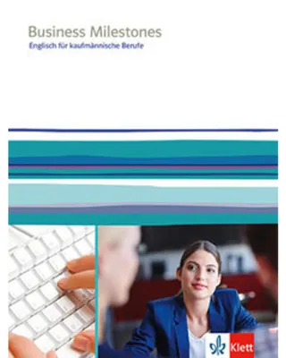 Immagine prodotto di Business Milestones. Englisch für kaufmännische Berufe. Schülerbuch