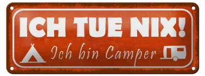 Produktbild von Blechschild Spruch 27x10cm ich tue nix ich bin Camper Dekoration