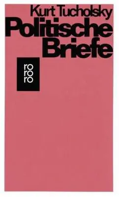 Zdjęcie produktu dla Tucholsky, K: Politische Briefe