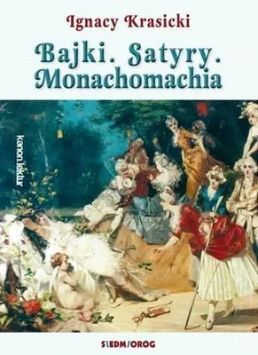 Produktbild von ISBN Bajki Satyry Monachomachia, Polski, Broszurowa okładka, 130 stron(y)