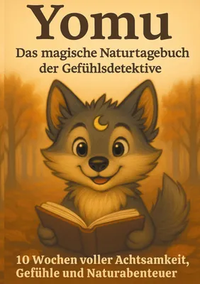 Produktbild von Yomu - Das magische Naturtagebuch der Gefühlsdetektive