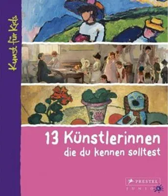 Produktbild von 13 Künstlerinnen, die du kennen solltest