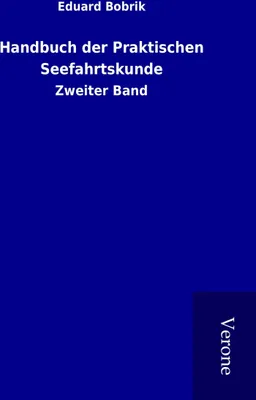 Produktbild von Handbuch der Praktischen Seefahrtskunde