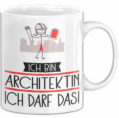 Produktbild von Geschenk für Architektin Tasse Lustige Geschenkidee Geburtstag Ich Bin Architektin Ich Darf Das (Weiß)