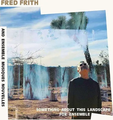 Obrázek produktu pro Fred Frith: Something About This Landscape For Ensemble -   - (LP / S)
