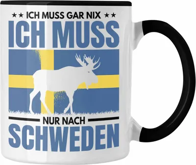 Produktbild von Trendation - Schweden Geschenk Ich Muss Gar Nix Ich Muss Nur Nach Schweden Tasse Geschenkidee Abschiedsgeschenk (Schwarz)