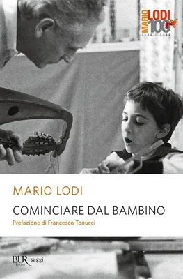 Produktbild von Cominciare dal bambino (BUR Saggi)