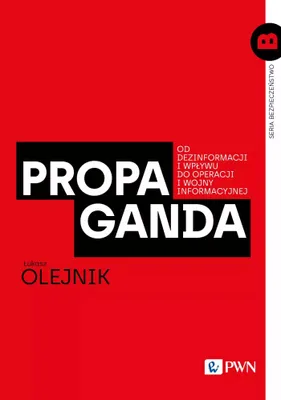 Obrázek produktu pro Propaganda. Od dezinformacji i wpływu do...