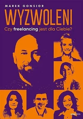 Obrázek produktu pro Wyzwoleni Czy freelancing jest dla Ciebie?