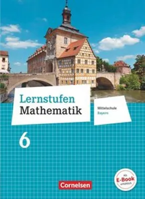 Produktbild von Lernstufen Mathematik 6. Jahrgangsstufe - Mittelschule Bayern - Schülerbuch