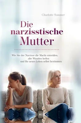 Produktbild von Die narzisstische Mutter