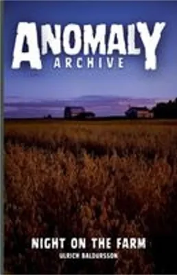 Produktbild von Night On The Farm (Anomaly Archive, Band 2)