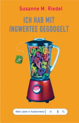 Obrázek produktu pro Ich hab mit Ingwertee gegoogelt