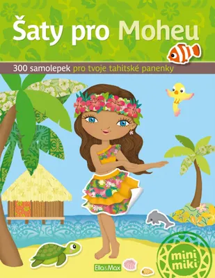 Produktbild von Šaty pro Moheu - kniha samolepek