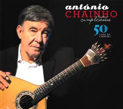 Imagen del producto de ANTONIO CHAINHO - Cumplicidades - 50 Años de Carrera [CD] 2015
