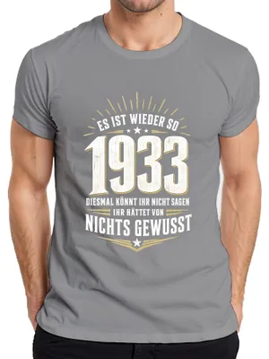 Produktbild von Es Ist Wieder So 1933 Nichts Gewusst Politik Statement Sarkasmus Herren T-Shirt, Grau, XXL