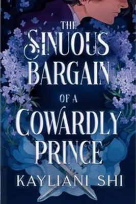 Obrázok produktu pre The Sinuous Bargain of a Cowardly Prince