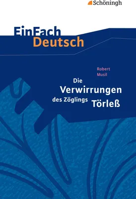 Produktbild von Die Verwirrungen des Zöglings Törleß. EinFach Deutsch Textausgaben