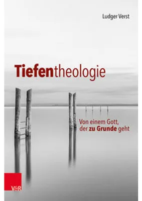 Obrázok produktu pre Buch Tiefentheologie: Transzendenz in der Immanenz – theologisch-psychologische Perspektiven