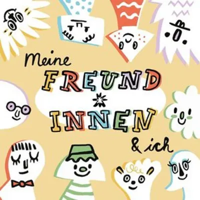 Produktbild von Meine Freund*innen & ich