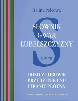 Immagine prodotto di Słownik gwar Lubelszczyzny T.7 Odzież i obuwie
