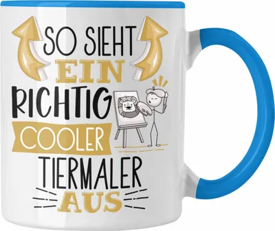 Produktbild von Trendation - Tiermaler Tasse So Sieht Ein Richtig Cooler Tiermaler Aus Geschenk Lustiger Spruch Geschenkidee (Blau)