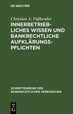 Produktbild von Innerbetriebliches Wissen und bankrechtliche Aufklärungspflichten