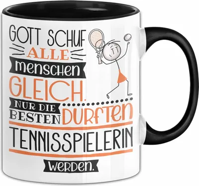 Produktbild von Tennisspielerin Geschenk Becher Tasse Gott Schuf Alle Menschen Gleich Nur Die Besten Durfeten Tennisspielerin Werden Geschenkidee Lustig (Schwarz)