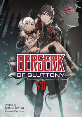 Produktbild von Berserk of Gluttony (Light Novel) Vol. 7