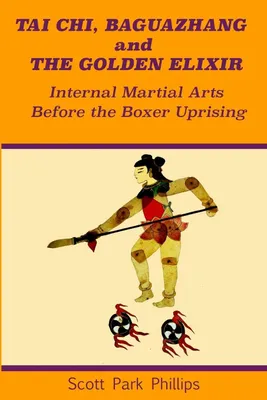 Produktbild von Tai Chi, Baguazhang and The Golden Elixir