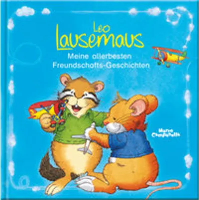 Image de Leo Lausemaus Meine allerbesten Freundschafts-Geschichten