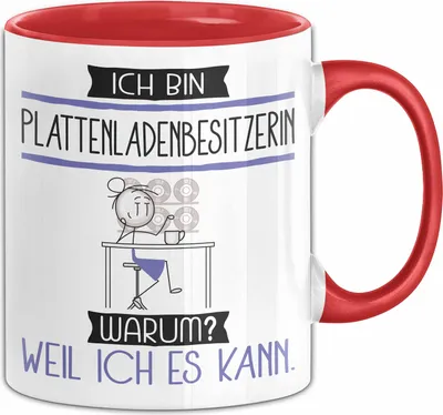 Produktbild von Plattenladenbesitzerin Tasse Geschenk Ich Bin Plattenladenbesitzerin Warum Weil Ich Es Kann Geschenkidee Geburtstag (Rot)