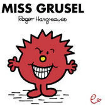 Produktbild von Miss Grusel Buch: Eine Geschichte über die Figur, die es liebt, andere zu erschrecken und Mister Schlotter als bevorzugtes Opfer hat
