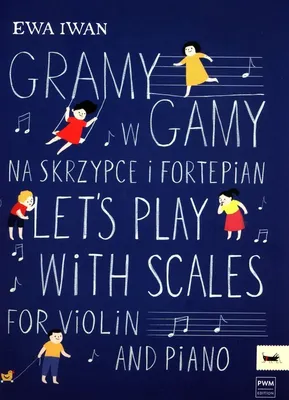 Produktbild von Gramy w gamy na skrzypce i fortepian