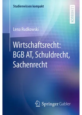 Image de Wirtschaftsrecht: BGB AT, Schuldrecht, Sachenrecht
