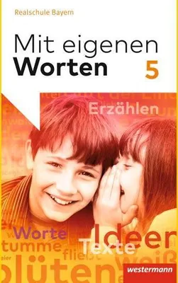 Produktbild von Mit eigenen Worten 5. Schulbuch. Sprachbuch für bayerische Realschulen