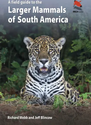 Produktbild von A Field Guide to the Larger Mammals of South America