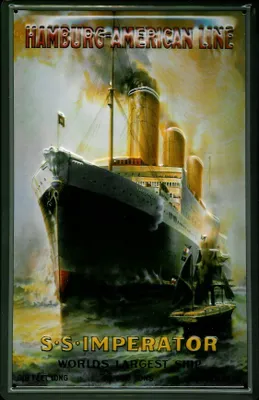 Produktbild von Blechschild Hamburg American Line S S Imperator Hapag Dampfer Schiff Schild Nostalgieschild