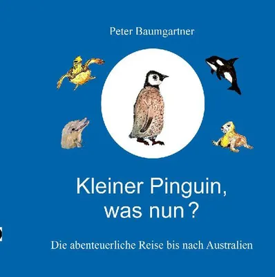 Produktbild von Kleiner Pinguin, was nun?