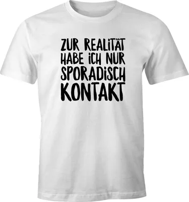 Produktbild von Herren T-Shirt Zur Realität habe ich nur sporadisch Kontakt Spruch-Shirt Sprüche Quote Fun Fun-Shirt Moonworks® weiß S