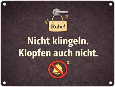 Produktbild von Nicht klingeln. Klopfen auch nicht. Türgriff Ruhe Metallschild in 15x20 cm