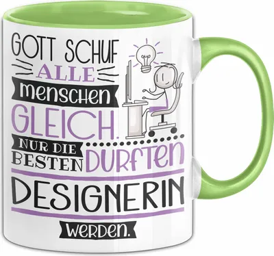 Produktbild von Designerin Geschenk Becher Tasse Gott Schuf Alle Menschen Gleich Nur Die Besten Durfeten Designerin Werden Geschenkidee Lustig (Grün)