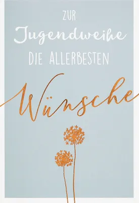 Produktbild von Jugendweihe - Glückwunschkarte im Format 11,5 x 17 cm mit