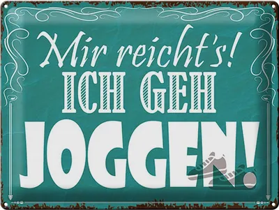 Produktbild von Blechschild Mir reicht`s ich geh joggen, 40 x 30 cm, Blechschilder Spruch Hobby