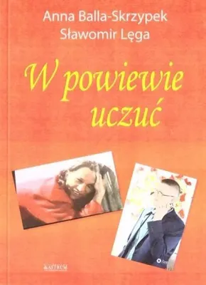 Imagen del producto de W powiewie uczuć - Anna Balla Skrzypek, Sławomir Lęga