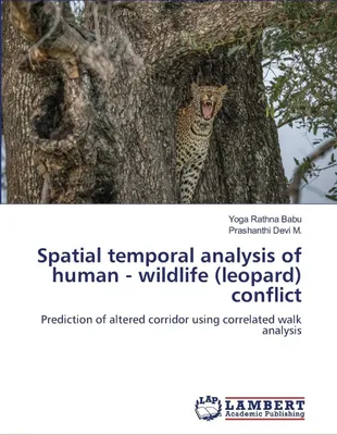 Produktbild von Spatial temporal analysis of human - wildlife (leopard) conflict