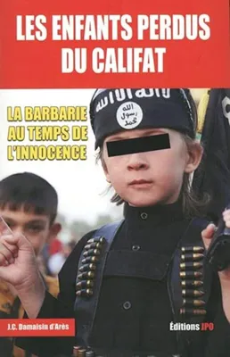 Image de Les enfants perdus du Califat