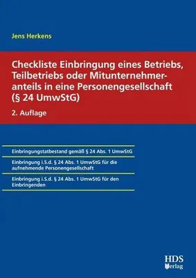 Obrázok produktu pre Checkliste Einbringung eines Betriebs, Teilbetriebs oder Mitunternehmeranteils in eine Personengesellschaft (§ 24 UmwStG)