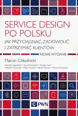 Obrázek produktu pro Design služeb v polštině - Marcin Chłodnicki, Andrzej Karel (Literatur, Wirtschaft auf Polnisch)