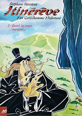Image de Itinérêve d'un gentilhomme d'infortune, tome 2